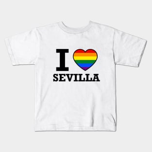 I LOVE SEVILLA GAY PRIDE Kids T-Shirt